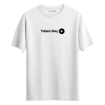 Yalanı Geç - T-Shirt