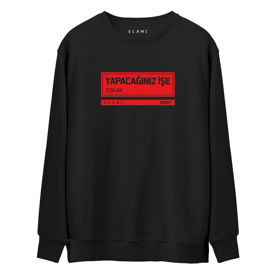 Yapacağınız İşe Sk - Premium Sweatshirt