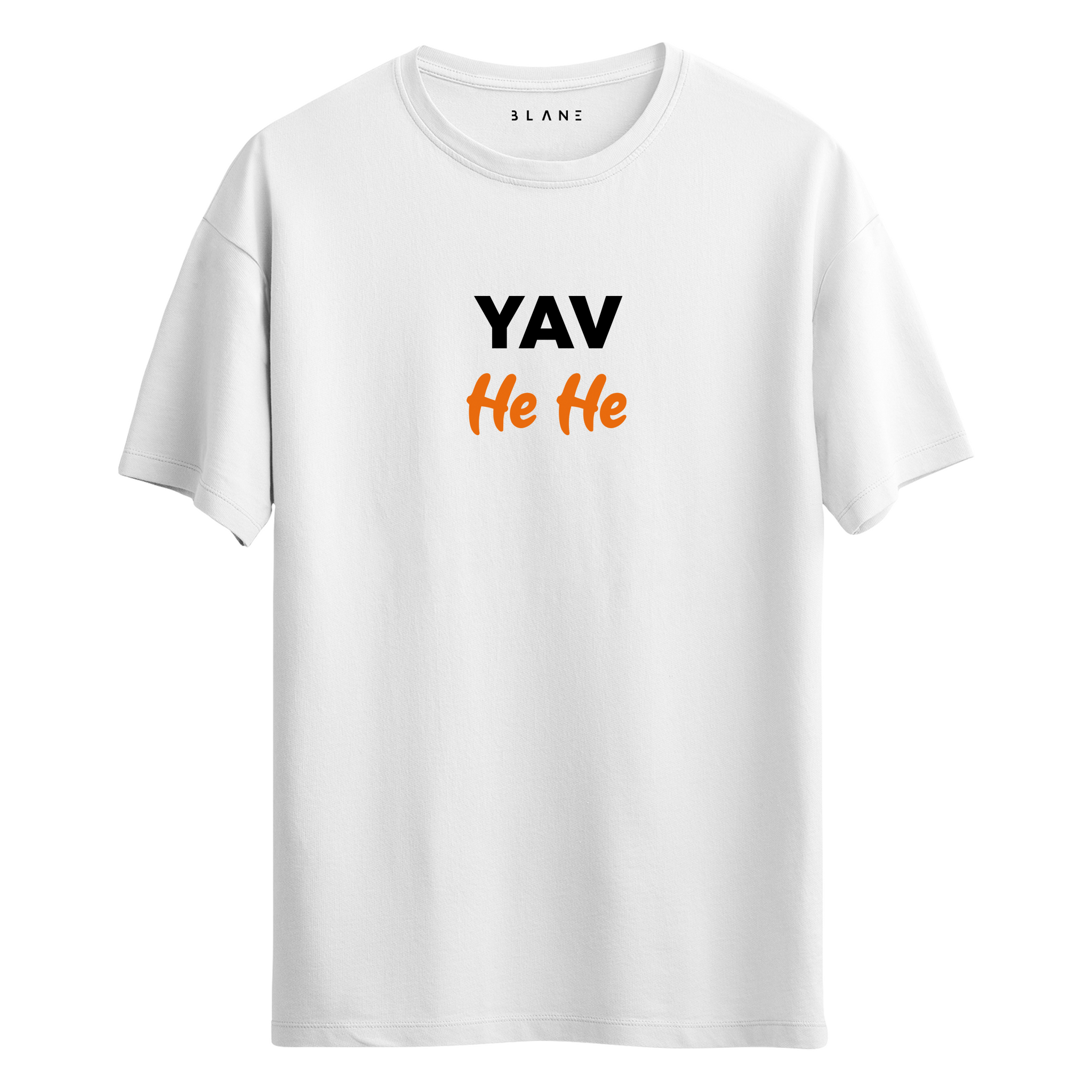Yav He He - T-Shirt