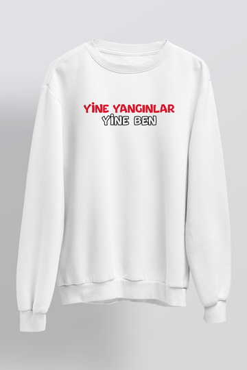 Yine Yangınlar Yine Ben - Sweatshirt